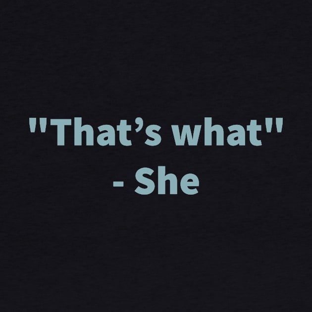 That's what she said by Room Thirty Four